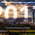 2017: The Revolutionary Road between Technology & Influencers